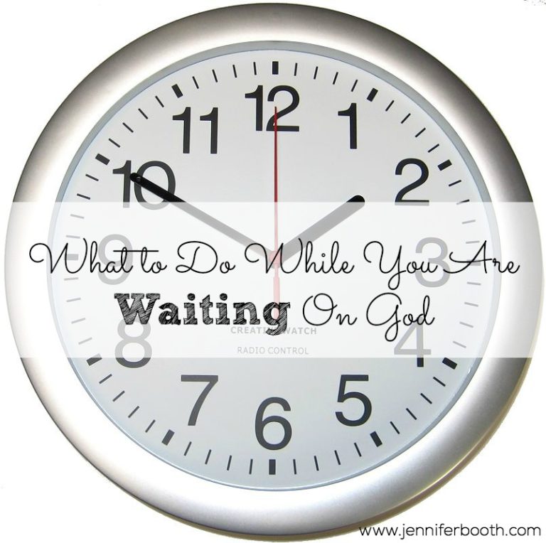 What to Do While You Are Waiting on God