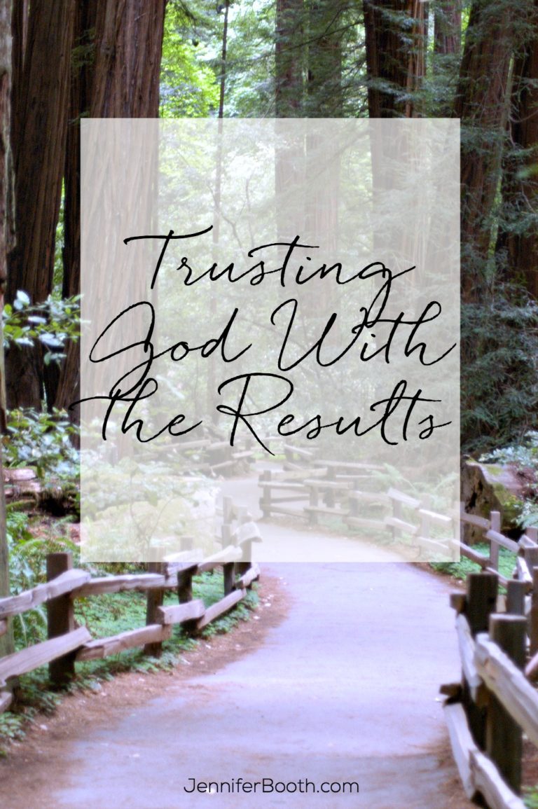 Trusting God With the Results