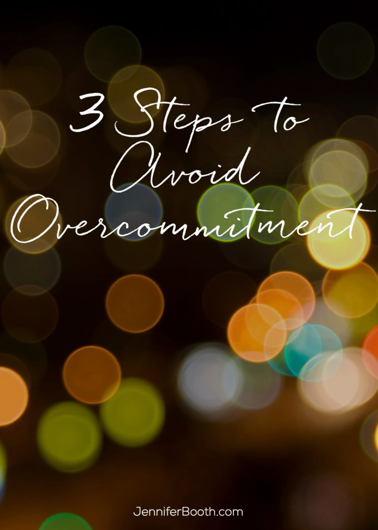 3 Steps to Avoid Overcommitment